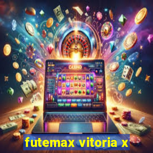 futemax vitoria x